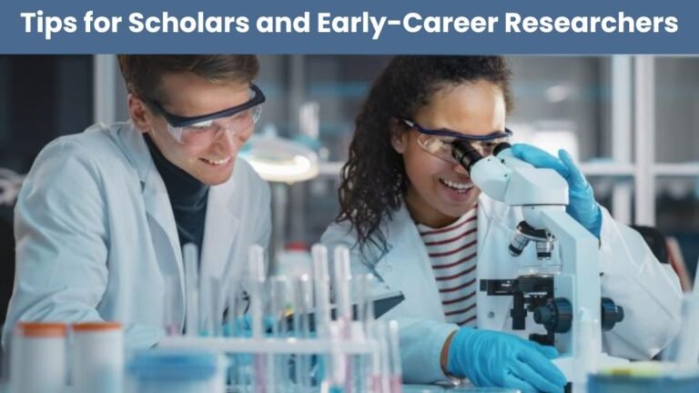 Tips for Scholars and Early-Career Researchers