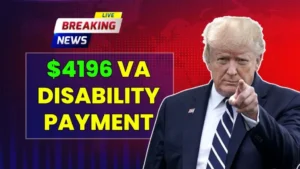 $4196 VA Disability Payment for August 2025 – Eligibility, Schedule, and How to Apply