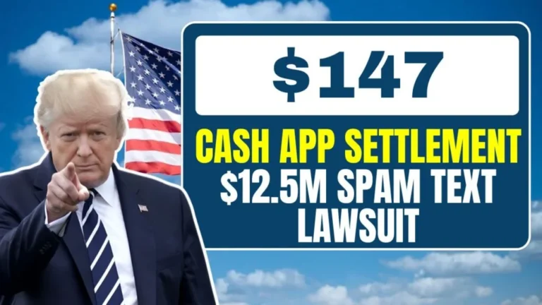 Cash App Settlement: Claim $147 from the $12.5M Spam Text Lawsuit
