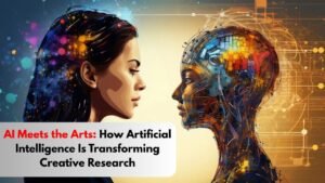 AI Meets the Arts: How Artificial Intelligence Is Transforming Creative Research
